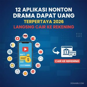 Thumbnail: 12 Aplikasi Nonton Drama Dapat Uang Terpercaya 2026, Langsung Cair ke Rekening