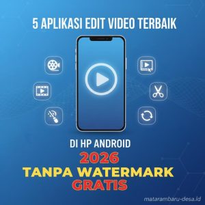 Thumbnail: 5 Aplikasi Edit Video Terbaik di HP Android 2026 Tanpa Watermark Gratis