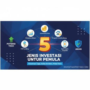 Thumbnail: 5 Jenis Investasi untuk Pemula dengan Keuntungan Tinggi, Risiko Rendah, Modal Kecil