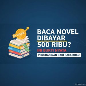 Thumbnail: Baca Novel Dibayar 500 Ribu? Ini Bukti Nyata Penghasilan dari Baca Buku