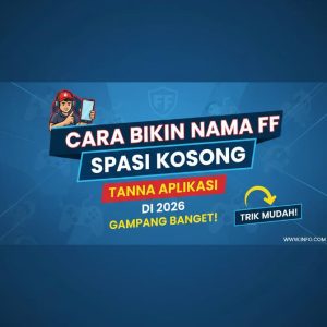 Thumbnail: Cara Bikin Nama FF Spasi Kosong Tanpa Aplikasi di 2026, Gampang Banget!