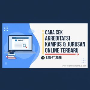 Thumbnail: Cara Cek Akreditasi Kampus dan Jurusan di BAN-PT Online 2026 Terbaru