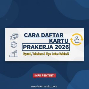 Thumbnail: Cara Daftar Kartu Prakerja 2026, Syarat Tahapan dan Tips Lolos Seleksi!
