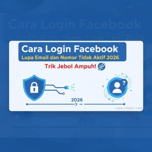Thumbnail: Cara Login Facebook Lupa Email dan Nomor Tidak Aktif 2026, Trik Jebol Ampuh!