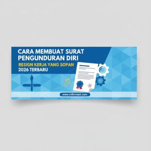 Thumbnail: Cara Membuat Surat Pengunduran Diri Resign Kerja yang Sopan 2026 Terbaru