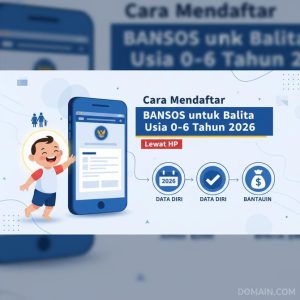 Thumbnail: Cara Mendaftar Bansos untuk Balita Usia 0 hingga 6 Tahun 2026 Lewat HP