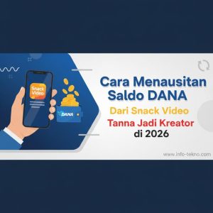 Thumbnail: Cara Menghasilkan Saldo DANA dari Snack Video Tanpa Jadi Kreator di 2026