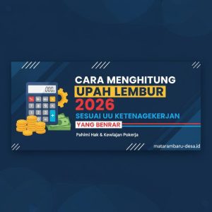 Thumbnail: Cara Menghitung Upah Lembur 2026 Sesuai UU Ketenagakerjaan yang Benar
