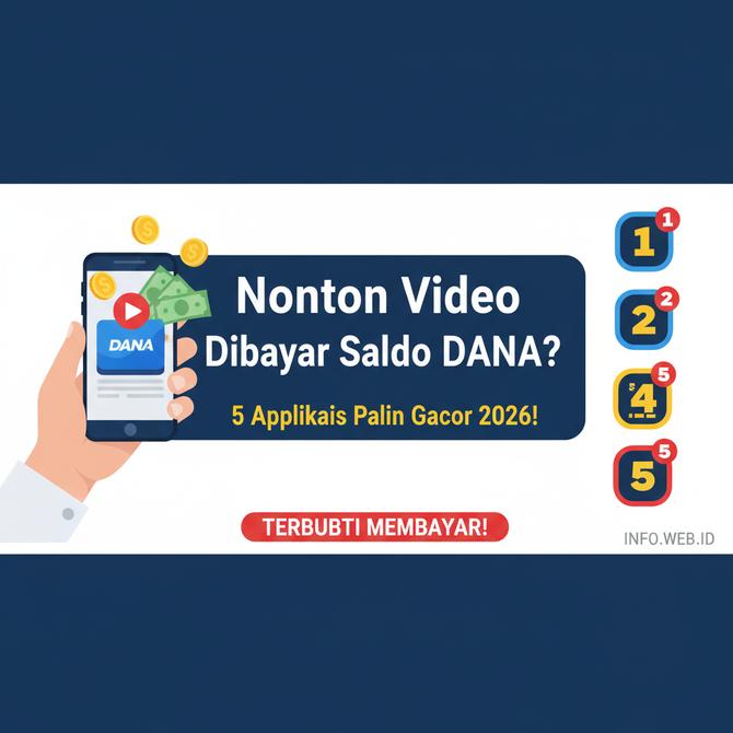 Thumbnail: Cuma Nonton Video Dibayar Saldo DANA? Ini 5 Aplikasi Paling Gacor 2026!