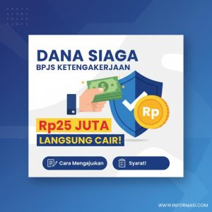 Thumbnail: Dana Siaga BPJS Ketenagakerjaan Rp25 Juta Langsung Cair, Cara Mengajukan dan Syarat!