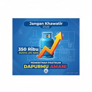 Thumbnail: Jangan Khawatir Dapurmu Aman! Pemerintah Pastikan Pasokan Kuota LPG Naik 350 Ribu 2026