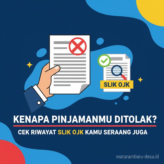 Thumbnail: Kenapa Pinjamanmu Ditolak? Cek Riwayat SLIK OJK Kamu Sekarang Juga