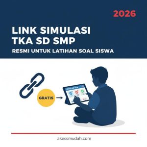 Thumbnail: Link Simulasi TKA SD SMP 2026 Resmi untuk Latihan Soal Siswa Gratis