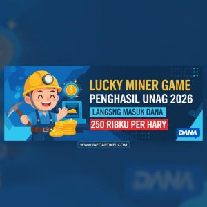 Thumbnail: Lucky Miner Game Penghasil Uang 2026 Langsung Masuk DANA 250 Ribu Per Hari