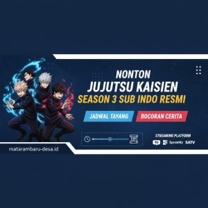 Thumbnail: Nonton Jujutsu Kaisen Season 3 Sub Indo Resmi, Jadwal Tayang dan Bocoran Cerita