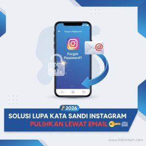 Thumbnail: Solusi Lupa Kata Sandi Instagram 2026 dan Cara Memulihkannya Lewat Email